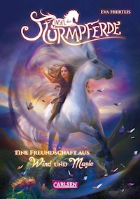 Insel der Sturmpferde 1: Eine Freundschaft aus Wind und Magie - Eva Hierteis - E-Book