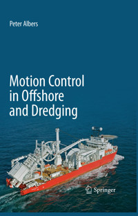 Motion Control in Offshore and Dredging - P. Albers - E-Book