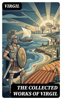 The Collected Works of Virgil - Virgil - E-Book