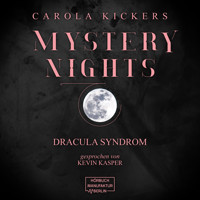 Das Dracula Syndrom - Mystery Nights, Band 1 (ungekürzt) - Carola Kickers - Hörbuch