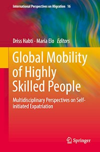 Global Mobility of Highly Skilled People -  - E-Book