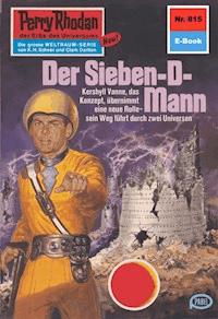 Perry Rhodan 815: Der Sieben-D-Mann - Kurt Mahr - E-Book