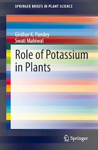Role of Potassium in Plants - Girdhar K. Pandey - E-Book
