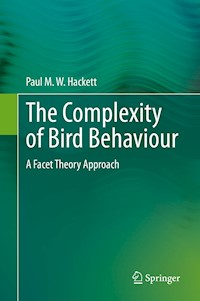 The Complexity of Bird Behaviour - Paul M. W. Hackett - E-Book