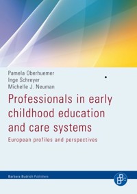 Professionals in early childhood education and care systems - Pamela Oberhuemer - E-Book