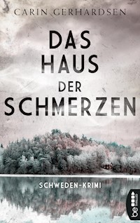 Das Haus der Schmerzen - Carin Gerhardsen - E-Book
