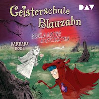 Geisterschule Blauzahn – Teil 2: Schlammige Aussichten - Barbara Rose - Hörbuch