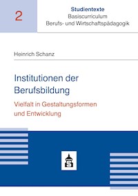 Institutionen der Berufsbildung - Heinrich Schanz - E-Book