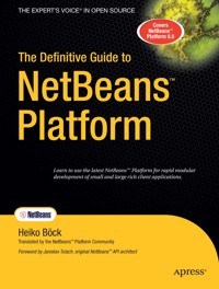 The Definitive Guide to NetBeans Platform - Heiko Bock - E-Book