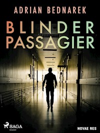 Blinder Passagier - Adrian Bednarek - E-Book + Hörbuch