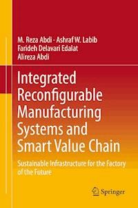 Integrated Reconfigurable Manufacturing Systems and Smart Value Chain - M. Reza Abdi - E-Book