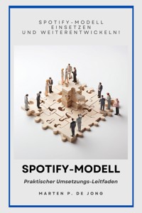 Spotify-Modell - Marten P. de Jong - E-Book