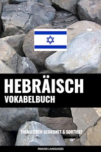 Hebräisch Vokabelbuch - Pinhok Languages - E-Book