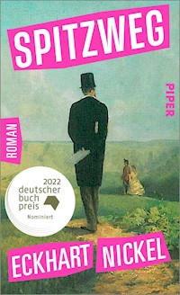 Spitzweg - Eckhart Nickel - E-Book
