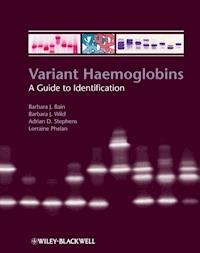 Variant Haemoglobins - Barbara J. Bain - E-Book
