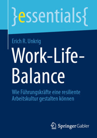 Work-Life-Balance - Erich R. Unkrig - E-Book