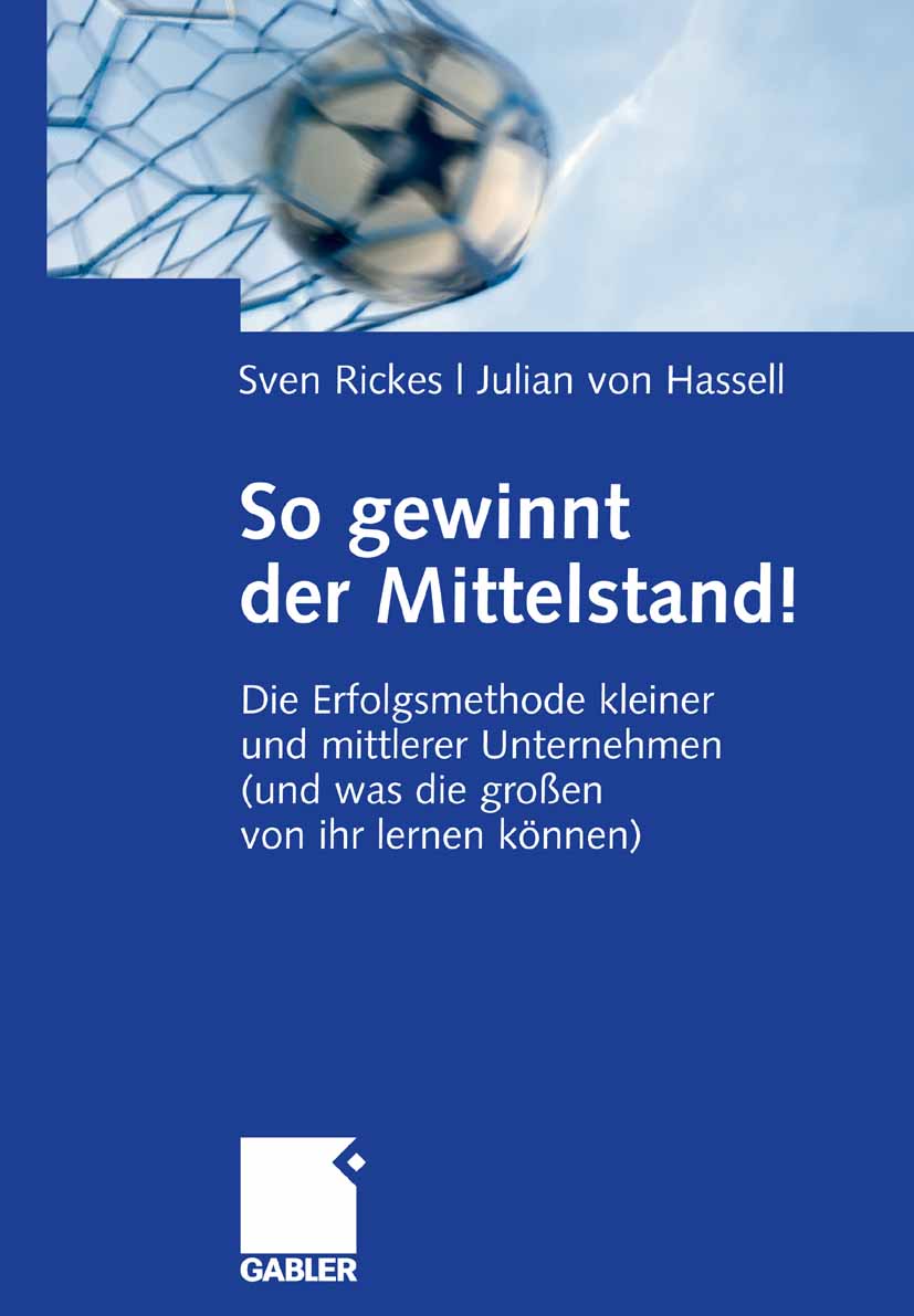 So gewinnt der Mittelstand! - Sven Rickes - E-Book