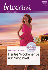 Heißes Wochenende auf Nantucket - Katherine Garbera - E-Book