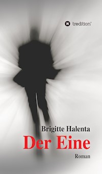 Der Eine - Brigitte Halenta - E-Book