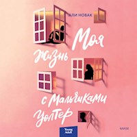 Моя жизнь с мальчиками Уолтер - Али Новак - Hörbuch