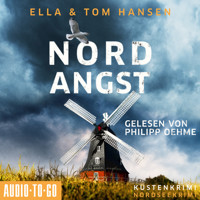 Nordangst - Inselpolizei Amrum-Föhr, Band 12 (ungekürzt) - Ella Hansen - Hörbuch