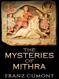 Mysteries Of Mithra - Franz Cumont - E-Book