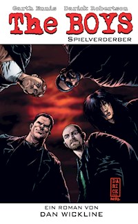 The Boys: Spielverderber - Roman zur TV-Serie - Dan Wickerline - E-Book