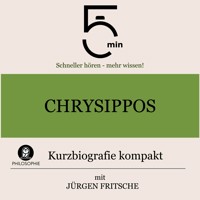 Chrysippos: Kurzbiografie kompakt - 5 Minuten - Hörbuch