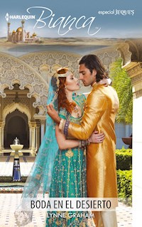 Boda en el desierto - Lynne Graham - E-Book