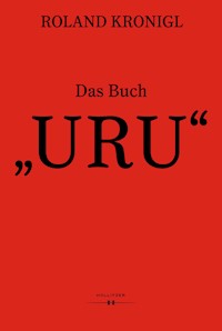 Das Buch "URU" -  - E-Book