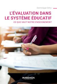 L'évaluation dans le système éducatif - Dominique Odry - E-Book
