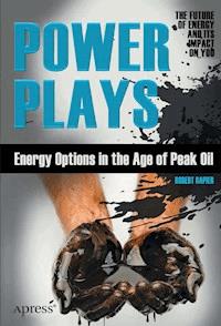 Power Plays - Robert Rapier - E-Book