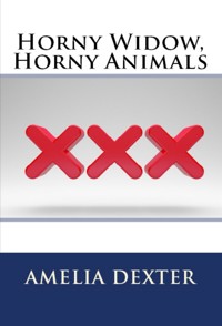 Horny Widow, Horny Animals - Amelia Dexter - E-Book