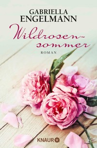 Wildrosensommer - Gabriella Engelmann - E-Book + Hörbuch