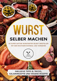 Wurst selber machen - Joachim Kutscher - E-Book