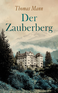 Der Zauberberg - Thomas Mann - E-Book