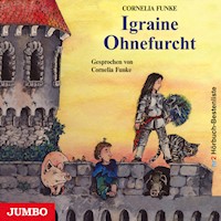 Igraine Ohnefurcht - Cornelia Funke - Hörbuch