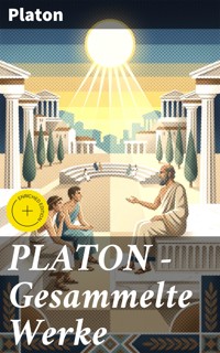 PLATON - Gesammelte Werke - Platón - E-Book