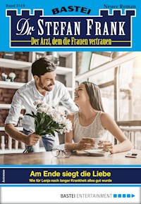 Dr. Stefan Frank 2519 - Stefan Frank - E-Book