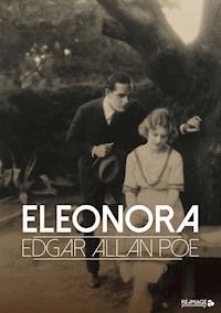 Eleonora - Edgar Allan Poe - E-Book