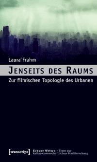 Jenseits des Raums - Laura Frahm - E-Book