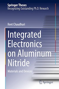 Integrated Electronics on Aluminum Nitride - Reet Chaudhuri - E-Book