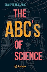 The ABC’s of Science - Giuseppe Mussardo - E-Book