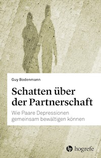 Schatten über der Partnerschaft - Guy Bodenmann - E-Book