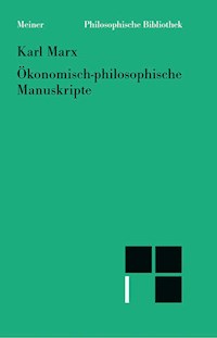 Ökonomisch-philosophische Manuskripte - Karl Marx - E-Book