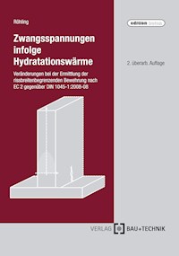 Zwangsspannungen infolge Hydratationswärme - Stefan Röhling - E-Book