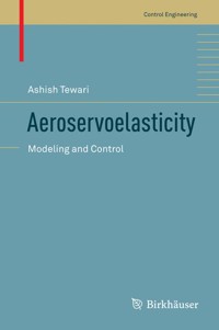 Aeroservoelasticity - Ashish Tewari - E-Book