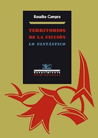 Territorios de la ficción - Rosalba Campra - E-Book