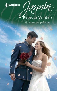 El amor del príncipe - Rebecca Winters - E-Book