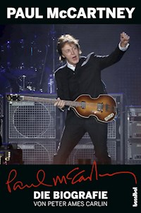 Paul McCartney - Die Biografie - Peter Ames Carlin - E-Book